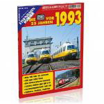 EK-Special 131 Die DB vor 25 Jahren - 1993